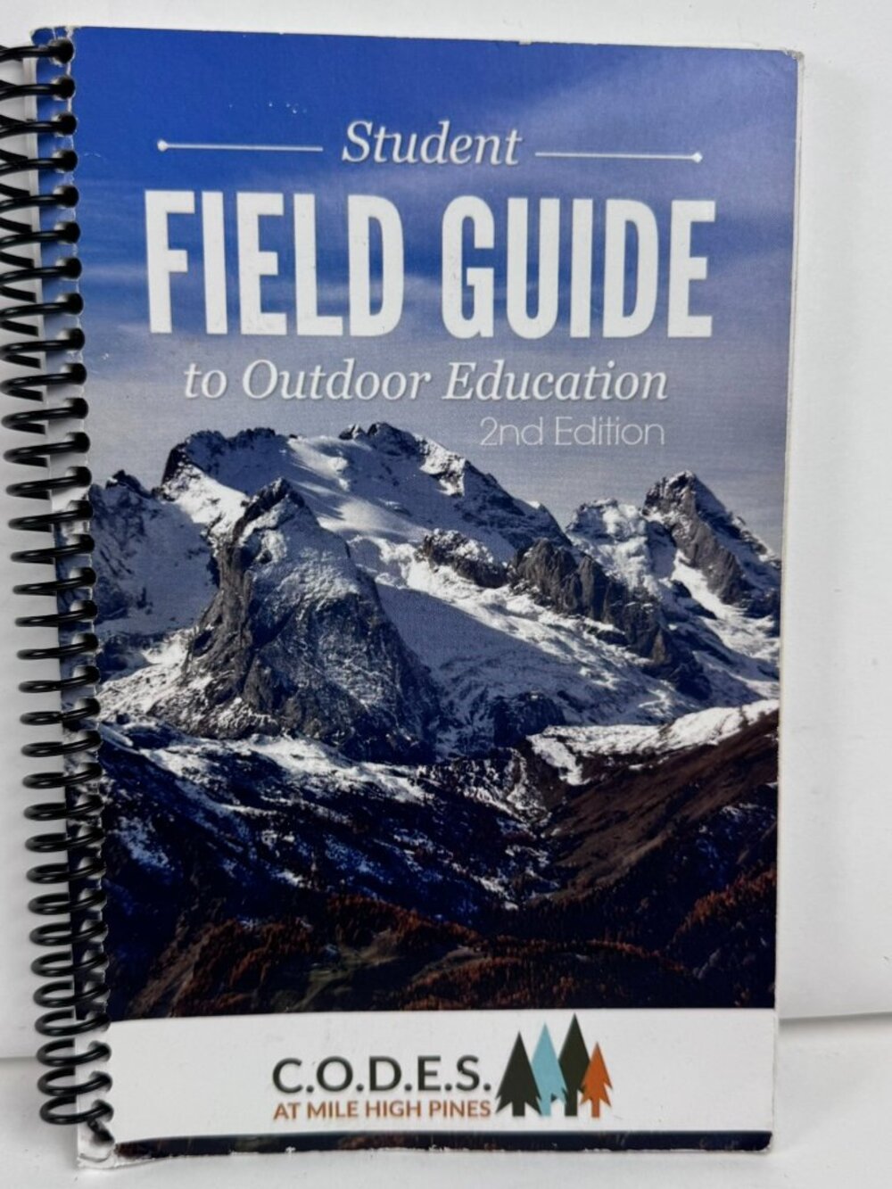 Student Field Guide to Outdoor Education 2nd Edition CODES at Mile High Pines